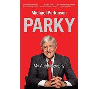 Parky: My Autobiography