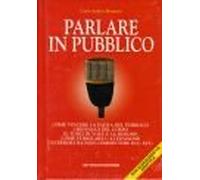 Parlare in Pubblico. Con Audiocasse