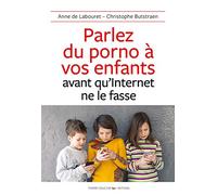 Parlez du porno a vos enfants avant qu'internet ne le fasse