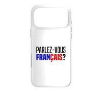 Parlez Vous Francais Talk French En Français S'il Vous Plait Case for iPhone 17 Pro Max