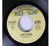 Parliament 45 RPM Party People / Party People (Reprise)