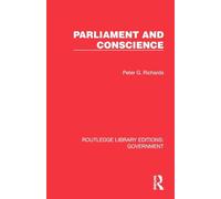 Parliament and Conscience (Routledge Library Editions: Government)