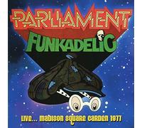 Parliament Funkadelic - Live... Madison Square Garden 1977