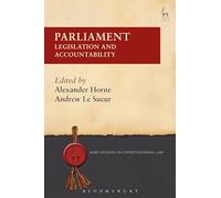 Parliament: Legislation and Accountability: 5 (Hart Studies in Constitutional Law)