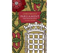 Parliament: The Biography, Vol. 2 - Reform