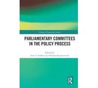 Parliamentary Committees in the Policy Process