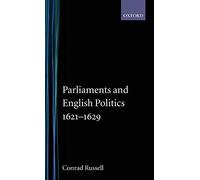 Parliaments and English Politics1621-1629