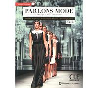 Parlons mode - Niveaux A2/B1 - Livre + CD: Parlons mode: Livre + CD mp3