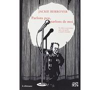 Parlons peu, parlons de moi: NE DITES A PERSONNE QUE J'EN PARLE A TOUT LE MONDE