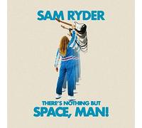 Parlophone - Sam Ryder - Theres Nothing But Space Man Curaco Blue 1 - F2z