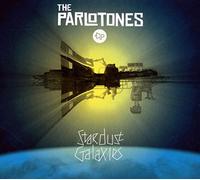 Parlotones - Stardust Galaxies