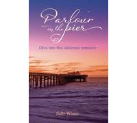Parlour on the Pier: A seaside love-triangle romance