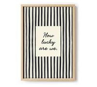 Parmaro How Lucky Are We Black Striped Wall Art Print, Unframed, Archival 230gsm Matt Paper, A4 and A3 (A3, Unframed)