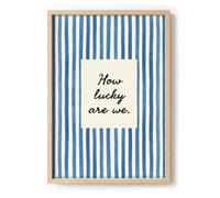 Parmaro How Lucky Are We Blue Striped Wall Art Print, Unframed, Archival 230gsm Matt Paper, A3
