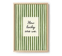 Parmaro How Lucky Are We Green Striped Wall Art Print, Unframed, Archival 230gsm Matt Paper, A4 and A3 (A3, Unframed)