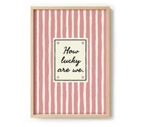 Parmaro How Lucky Are We Pink Pastle Striped Wall Art Print, Unframed, Archival 230gsm Matt Paper, A4 & A3 (A3, Unframed)