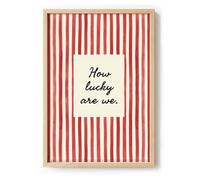 Parmaro How Lucky Are We Wall Art Print, Red Striped, Minimalist, Unframed, Matte, Inspirational, A4/A3 (A4, Unframed)