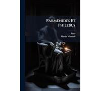 Parmenides Et Philebus