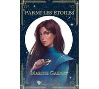 Parmi les étoiles: Un space opera intense et introspectif