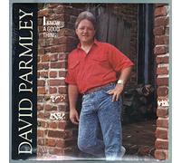 Parmley, David - I Know a Good Thing [VINYL]