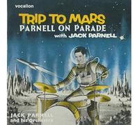Parnell, Jack - Trip to Mars/Parnell on..