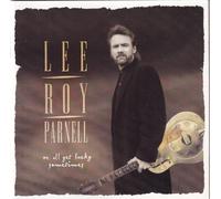 Parnell Lee Roy - We All Get Lucky Sometimes