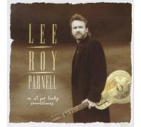 Parnell, Lee Roy - We All Get Lucky Sometimes [CASSETTE]