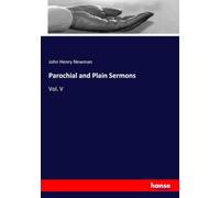 Parochial and Plain Sermons: Vol. V