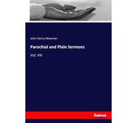 Parochial and Plain Sermons: Vol. VIII
