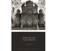 Parochial and Plain Sermons: Volume 2 (2 Volumes)