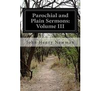 Parochial and Plain Sermons: Volume III
