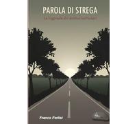 Parola di strega: La leggenda dei destini incrociati
