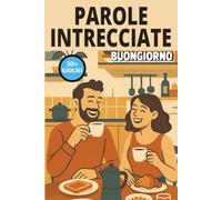 Parole intrecciate al buongiorno, Libro puzzle mentre fai colazione: Parole intrecciate adulti facile da leggere a colazione |6x9 pollici, 103 pagine ... per le vacanze, Vacanze e Tempo libero