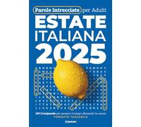Parole Intrecciate per Adulti - Estate Italiana 2025: Cultura Pop da Cerchiare: 100 Crucipuzzle su Influencer, Serie TV, Cibo, Musica e Viaggi · ... Tempo Allenando la Mente · Formato Tascabile