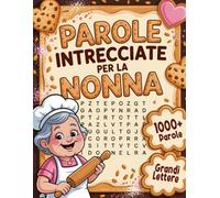 Parole Intrecciate Per La Nonna: Libro In Caratteri Grandi Per Adulti E Anziani