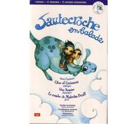 Paroles et Musique Henchoz Marie-Illustrations Caretti Annick - SAUTECROCHE EN BALLADE (DIGIPAK AVE CLIVRET BROCHé (12 TRACKS)