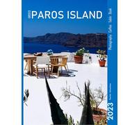 PAROS ISLAND Photography Coffee Table Book: A mind-blowing tour of Paros Island,Greece Photography Coffee Table Book: for People Of All Ages Who Love Tourism & Travel. Paperback.June 28,2023.