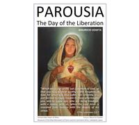 Parousia: The Day of the Liberation