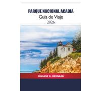 Parque Nacional Acadia Guía de viaje 2026: Explore caminatas escénicas, vacaciones familiares, aventuras en la vida silvestre y actividades al aire libre en Maine, EE. UU.