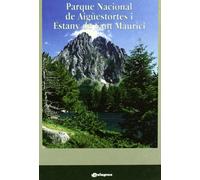 Parque Nacional de Aigüestortes i Estany de Sant Maurici