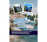 PARQUE NACIONAL DE LOS VIAJEROS GUÍA DE VIAJE 2025-2026: Explore las aguas salvajes, los cielos estrellados y el espíritu salvaje de Minnesota, ... de vida silvestre y aventuras al aire libre.