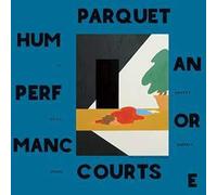Parquet Courts - Human Performance