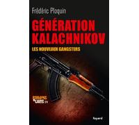 Parrains et Caids 4. Generation Kalachnikov, les nouveaux gangster