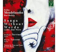 Parrino, Stefano & Marta Tacconi - Felix Mendelssohn Bartholdy: Songs Without Words