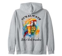 Parrot Drinking Its Beer OClock Somewhere Always 5 O'Clock Zip Hoodie
