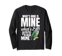 Parrot Lover Birdkeeper Also Mine Alexandrine Parakeet Long Sleeve T-Shirt