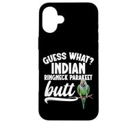 Parrot Lover Birdkeeper Guess Indian Ringneck Parakeet Case for iPhone 16 Plus