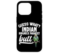 Parrot Lover Birdkeeper Guess Indian Ringneck Parakeet Case for iPhone 16 Pro