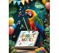 Parrot Notes: Colorful Ideas Daily - A Fun and Vibrant Lined Notebook for Creative Thoughts, Journaling, and Everyday Writing