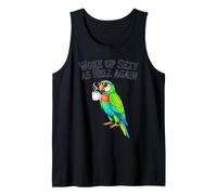 Parrot Woke Up Sexy As Hell Again Funny Coffee Tank Top